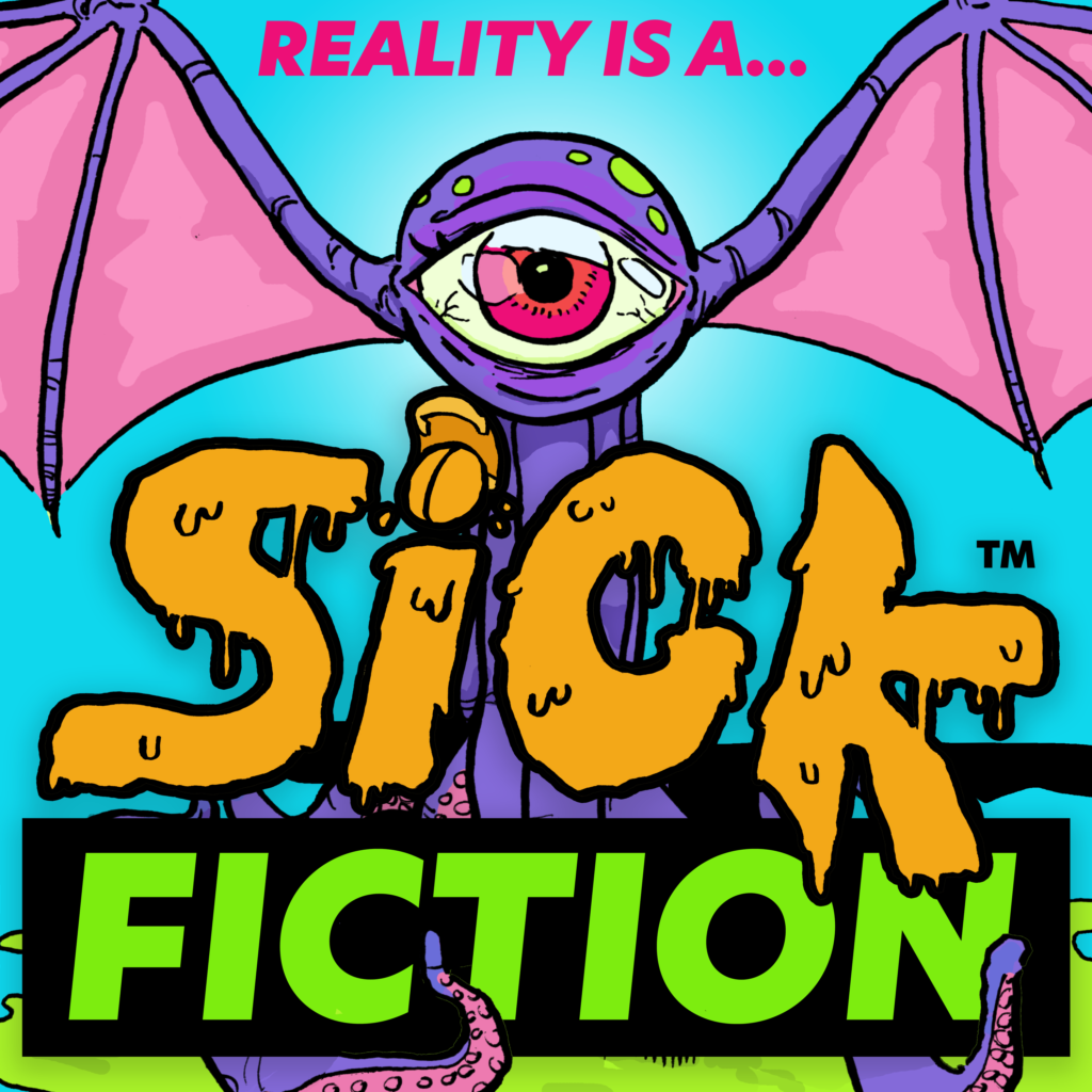 Sick Fiction Podcast -- Horror, Weird Fiction, Science Fiction Anthology Logo